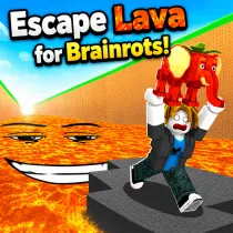 Escape Lava for Brainrots - Play free online game